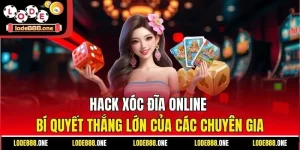 Hack Xóc Đĩa Online - Bí Quyết Thắng Lớn Của Các Chuyên Gia