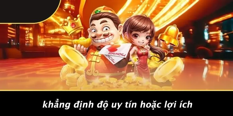 Khẳng Định Độ Uy Tín Hoặc Lợi Ích