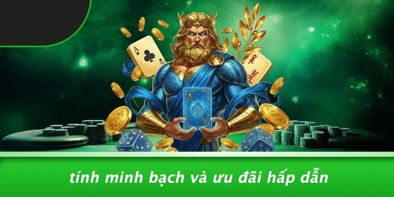 Tính Minh Bạch Và Ưu Đãi Hấp Dẫn